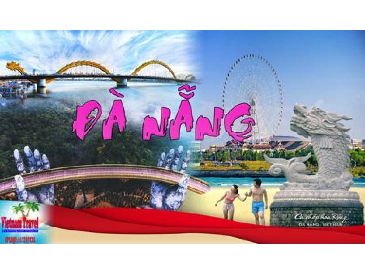 Hồ Chí Minh - Đà Nẵng - Sơn Trà  - Biển Mỹ Khê - Bà Nà - Hội An - 3 Ngày 2 Đêm - Khởi Hành Hàng Ngày