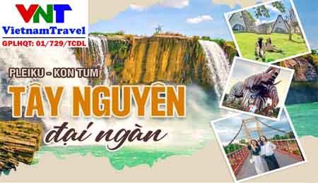 Hà Nội – Pleiku – Kon Tum – Buôn Ma Thuột (5 ngày 4 đêm), Bay Vietnam Airlines