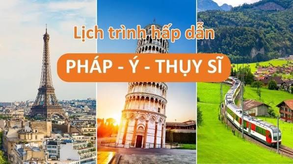 Du lịch châu Âu: Pháp -Thụy Sĩ- Ý - Vatican